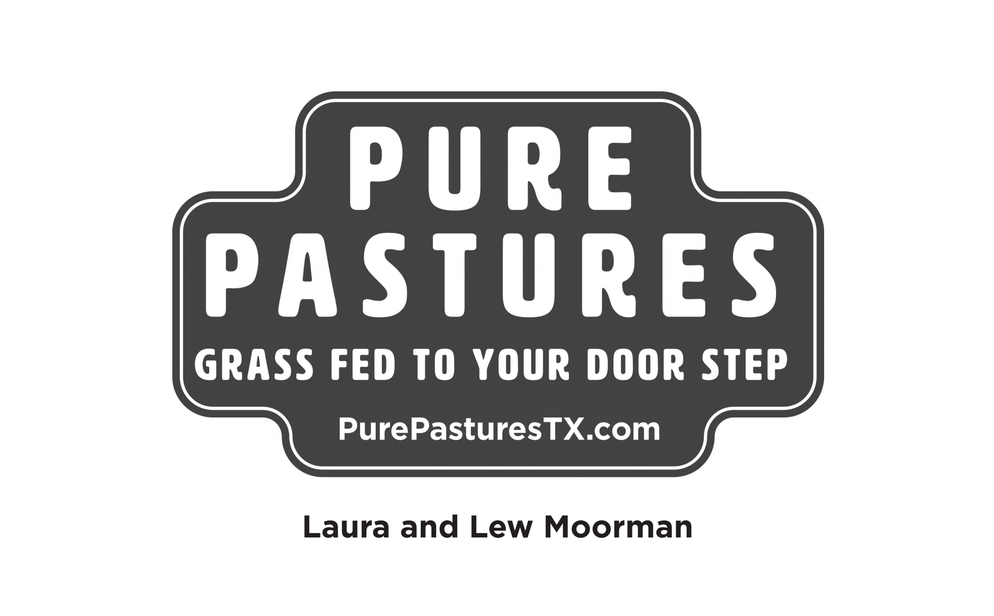 Pure Pastures - Laura and Lew Moorman
